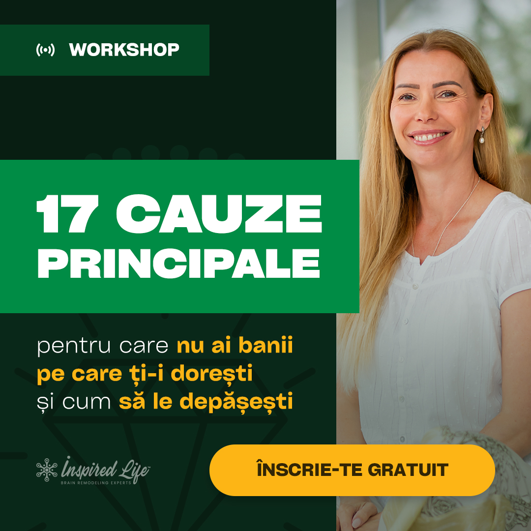 17 cauze principale pentru care nu ai banii pe care ti-i doresti si cum sa le depasesti